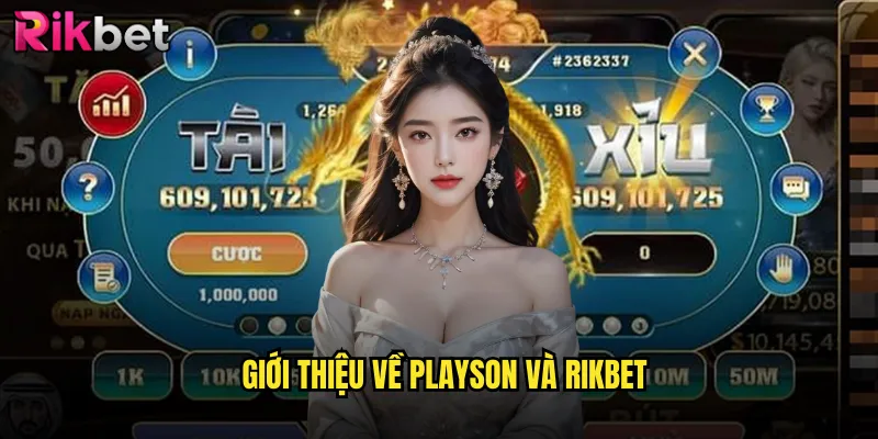 Giới Thiệu Về Playson Và rikbet